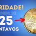 moeda de 25 centavos vale muito